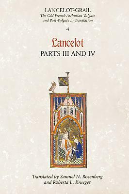 Lancelot: Parts III and IV by Unknown