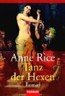 Tanz der Hexen by Anne Rice