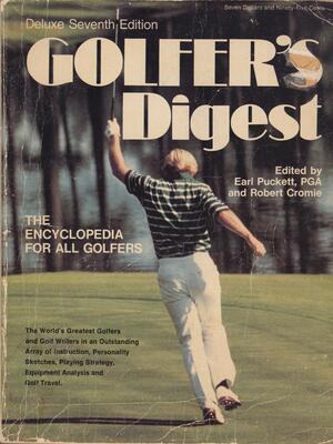 Golfer's Digest, Volume 7 by Cromie Cromie, Earl Puckett