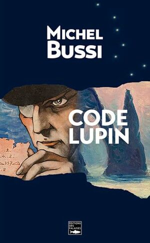 Code Lupin by Michel Bussi