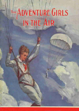 The Adventure Girls in the Air by Clair Blank