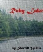 Ruby Lake by Sherrill Willis