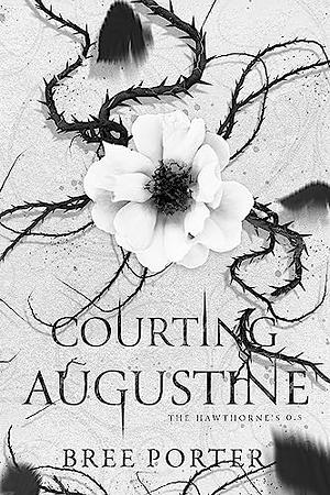 Courting Augustine by Bree Porter