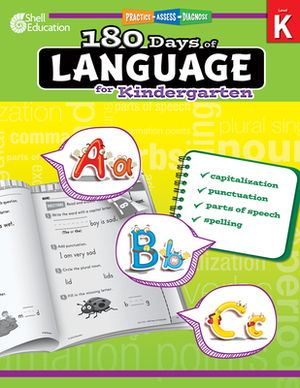 180 Days of Language for Kindergarten: Practice, Assess, Diagnose by Christine Dugan