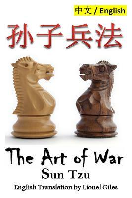 The Art of War: Bilingual Edition, English and Chinese by Sun Tzu