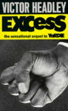 Excess by Victor Headley