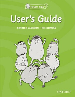 Potato Pals 2: User's Guide by Patrick Jackson, Rie Kimura