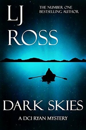Dark Skies by L.J. Ross