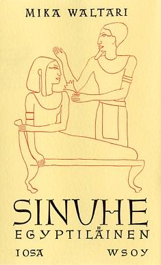 Sinuhe egyptiläinen - Osa I by Mika Waltari