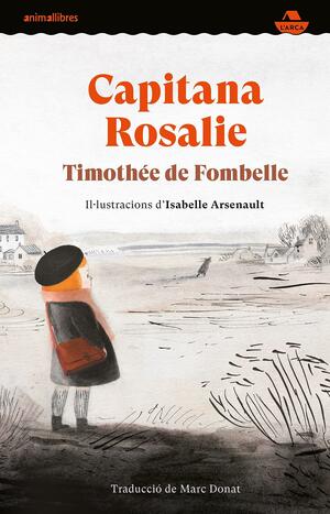 Capitana Rosalie by Timothée de Fombelle