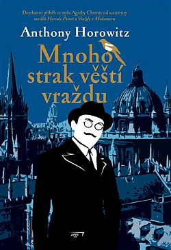 Mnoho strak věští vraždu by Anthony Horowitz