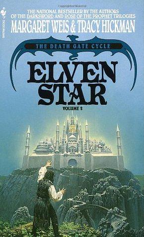 Elven Star by Tracy Hickman, Margaret Weis