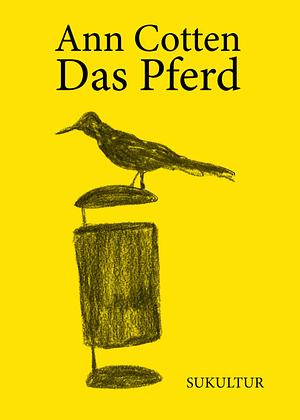 Das Pferd by Ann Cotten