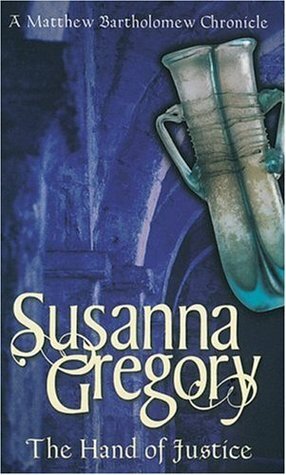 The Hand of Justice by Susanna Gregory
