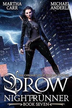 Drow Nightrunner by Michael Anderle, Martha Carr, Martha Carr