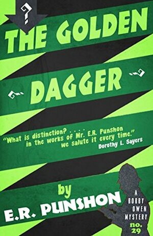 The Golden Dagger: A Bobby Owen Mystery by E.R. Punshon