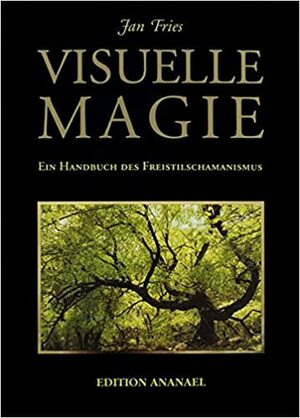 Visuelle Magie by Jan Fries