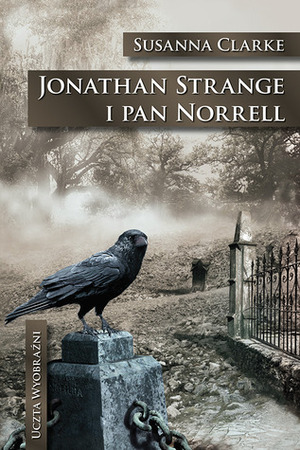 Jonathan Strange i pan Norrell by Susanna Clarke