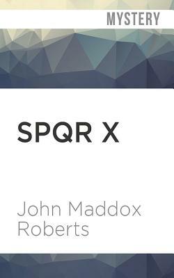 Spqr X: A Point of Law by John Maddox Roberts