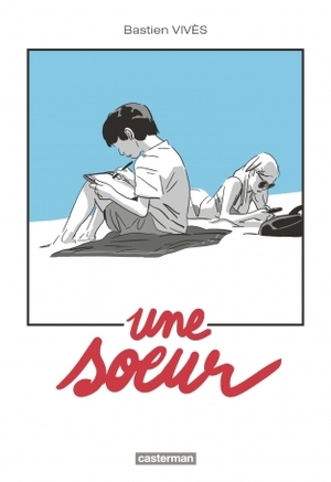 Une soeur by Bastien Vivès