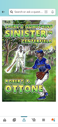 There's Something Sinister in Centerfield by Robert P. Ottone