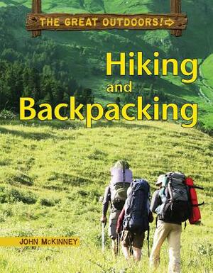 Hiking and Backpacking by John McKinney