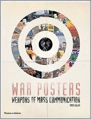 War Posters: Weapons of Mass Communication by James Aulich