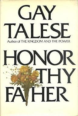 Honor Thy Father by Gay Talese