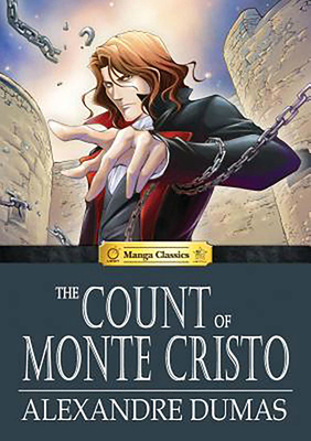 Manga Classics Count of Monte Cristo by Alexandre Dumas