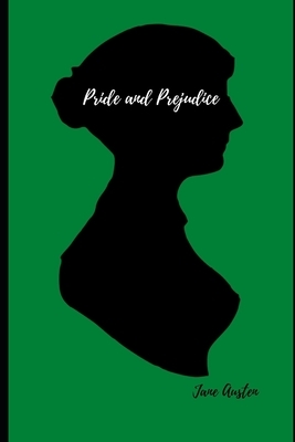 Pride and Prejudice by Jane Austen