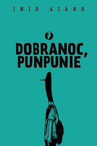 Dobranoc, Punpunie #7 by Inio Asano