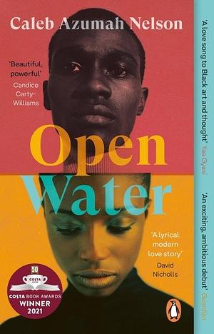 Open Water by Caleb Azumah Nelson