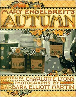 Mary Engelbreit's Autumn by Barbara Elliott Martin, Charlotte Lyons