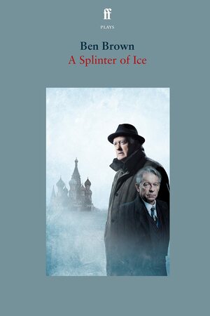A Splinter of Ice by Ben Brown