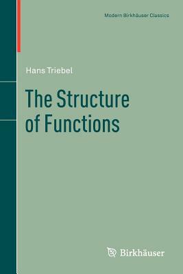 The Structure of Functions by Hans Triebel