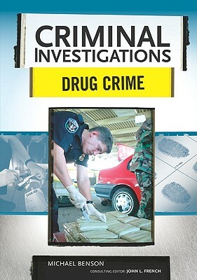 Drug Crime by Michael Benson