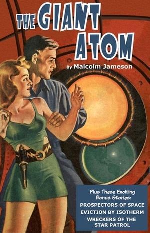 The Giant Atom by Malcolm Jameson