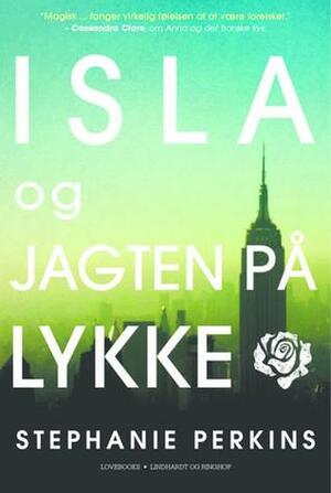 Isla og jagten på lykke by Stephanie Perkins