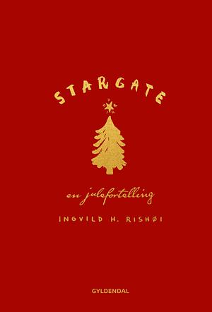 Stargate: En julefortelling by Ingvild H. Rishøi