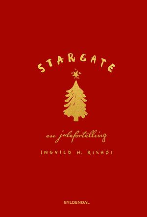 Stargate: En julefortelling by Ingvild H. Rishøi