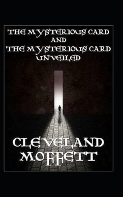 The Mysterious Card Unveiled Illustrated by Cleveland Moffett