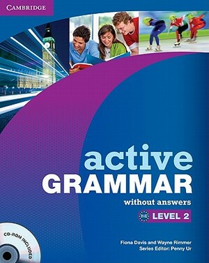 Active Grammar Level 2 Without Answers [With CDROM] by Fiona Davis, Wayne Rimmer
