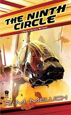 The Ninth Circle: A Novel of the U.S.S. Merrimack by R.M. Meluch