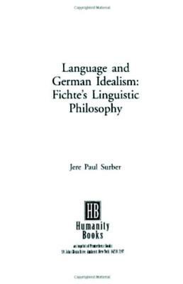 Language and German Idealism by Jere Paul Surber