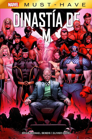 Dinastía de M by Olivier Coipel, Brian Michael Bendis