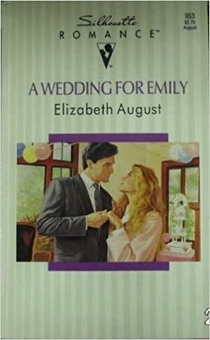 A Wedding For Emily by Elizabeth August