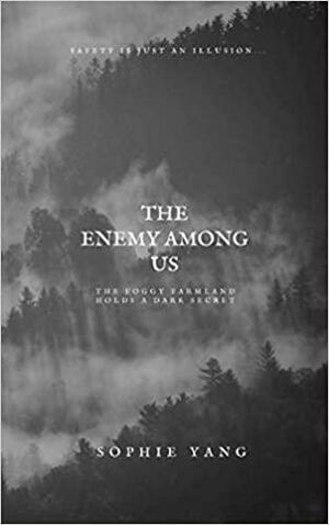 The Enemy Among Us by Sophie Yang