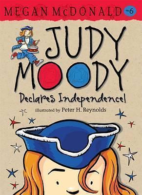 Judy Moody Declares Independence by Mcdonald Megan, Mcdonald Megan