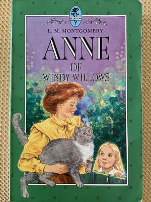 Anne of Windy Willows by L.M. Montgomery