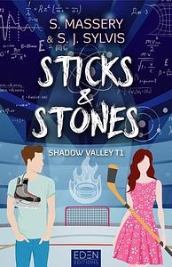 Sticks and Stones by S. Massery, S.J. Sylvis
